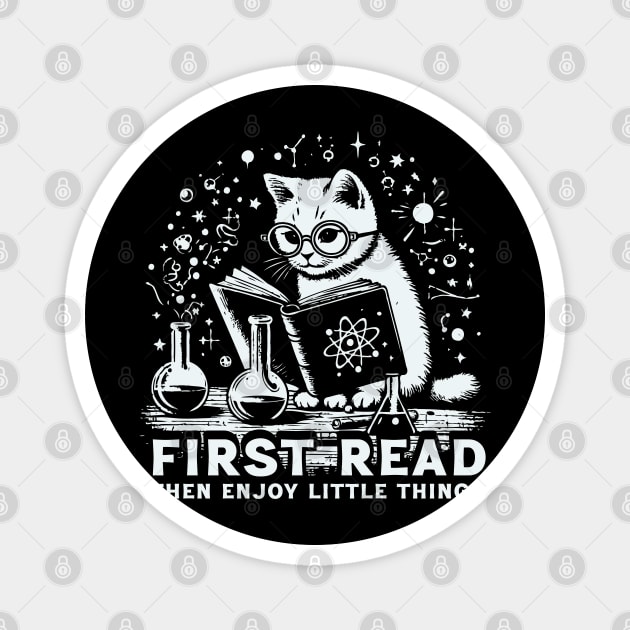 First Read Then Enjoy Little Things Magnet by Trendsdk